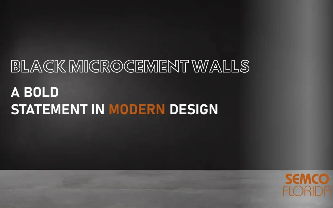 Black Microcement Walls: A Bold Statement in Modern Design