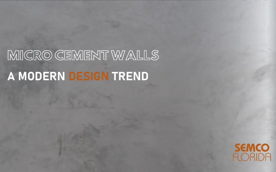 Micro Cement Walls: A Modern Design Trend