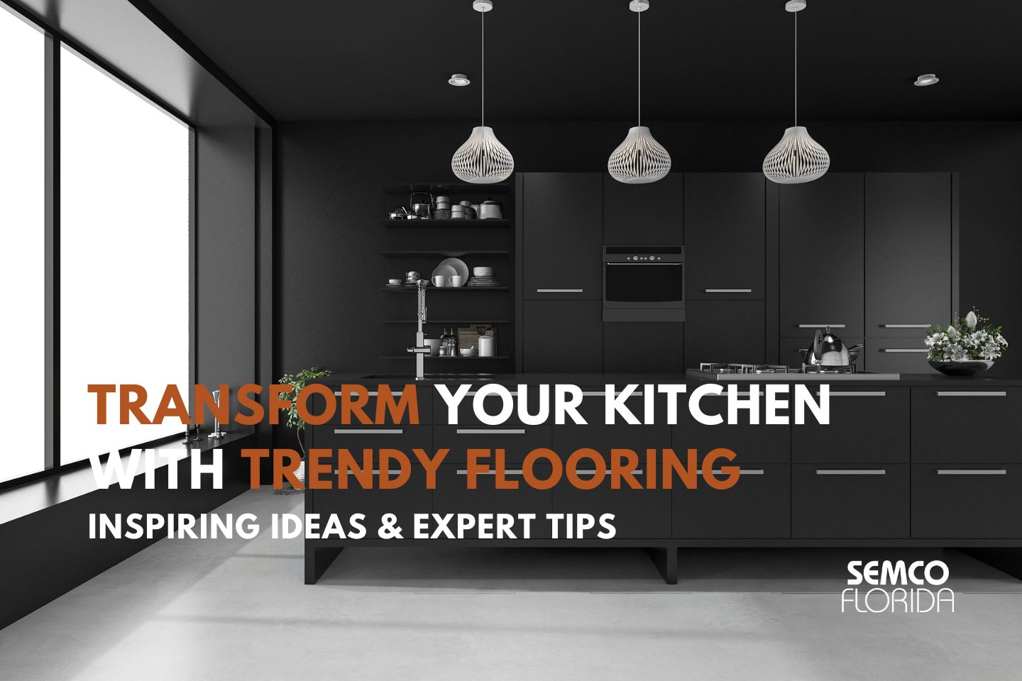 Transform Your Kitchen with Trendy Flooring Inspiring Ideas Expert Tips